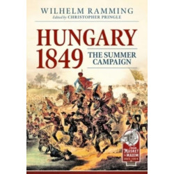 Hungary 1849: The Summer Campaign