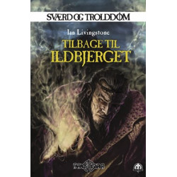Tilbage til Ildbjerget: Sværd og trolddom
