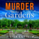 Murder at the Gardens: A totally gripping English cozy mystery: A totally gripping English cozy mystery