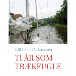 Ti år som trækfugle