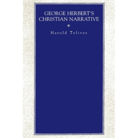 George Herbert's Christian Narrative