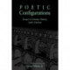 Poetic Configurations: Essays in Literary History and Criticism