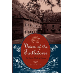 Voices of the Turtledoves: The Sacred World of Ephrata
