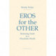 Eros for the Other: Retaining Truth in a Pluralistic World
