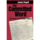 The Committed Word: Literature and Public Values