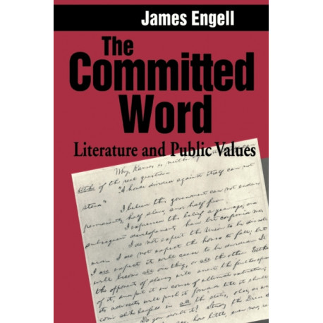 The Committed Word: Literature and Public Values