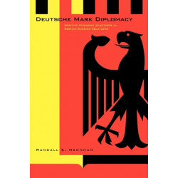 Deutsche Mark Diplomacy: Positive Economic Sanctions in German-Russian Relations