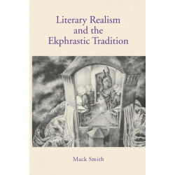 Literary Realism and the Ekphrastic Tradition