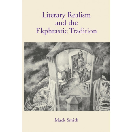 Literary Realism and the Ekphrastic Tradition