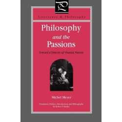 Philosophy and the Passions: Toward a History of Human Nature