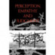 Perception, Empathy, and Judgment: An Inquiry into the Preconditions of Moral Performance
