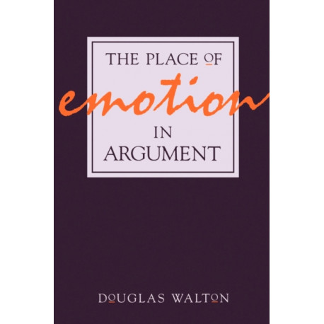 The Place of Emotion in Argument
