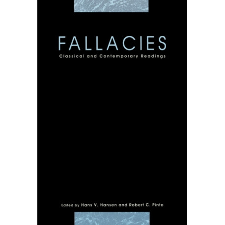 Fallacies: Classical and Contemporary Readings