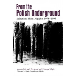 From The Polish Underground: Selections from “Krytyka,” 1978–1993