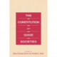 The Constitution of Good Societies