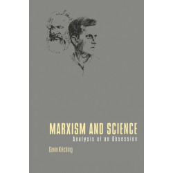 Marxism and Science: Analysis of an Obsession