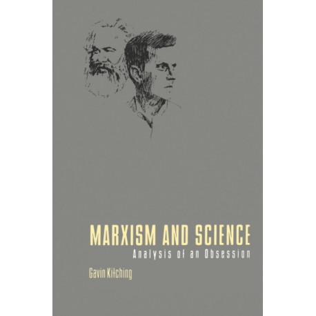 Marxism and Science: Analysis of an Obsession
