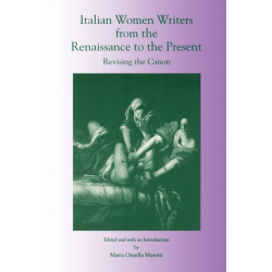 Italian Women Writers from the Renaissance to the Present: Revising the Canon