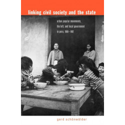Linking Civil Society and the State: Urban Popular Movements, the Left, and Local Government in Peru, 1980–1992