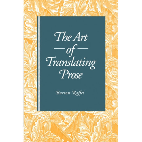 The Art of Translating Prose