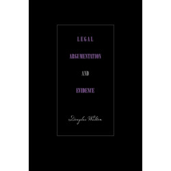 Legal Argumentation and Evidence
