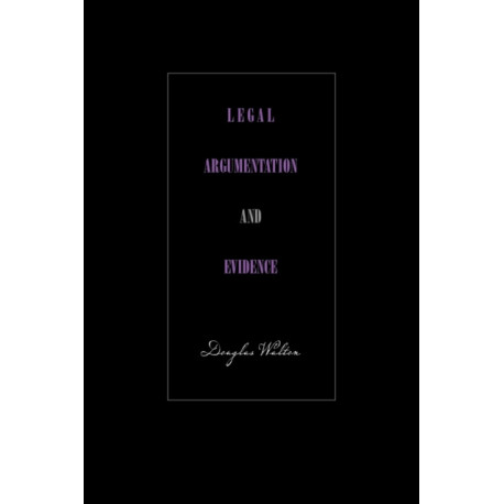 Legal Argumentation and Evidence