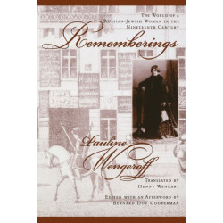Rememberings: The World of a Russian-Jewish Woman in the Nineteenth Century