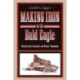 Making Iron on the Bald Eagle: Roland Curtin’s Ironworks and Workers’ Community