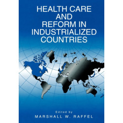 Health Care and Reform in Industrialized Countries