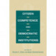 Citizen Competence and Democratic Institutions