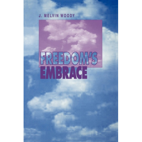 Freedom's Embrace