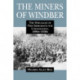 The Miners of Windber: The Struggles of New Immigrants for Unionization, 1890s-1930s