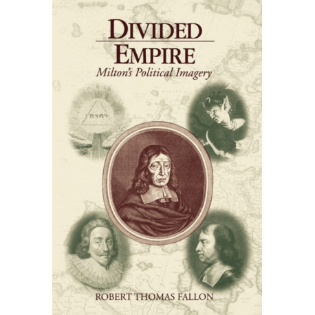 Divided Empire: Milton's Political Imagery