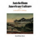 Antebellum American Culture: An Interpretive Anthology