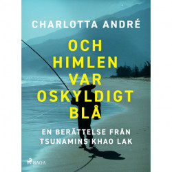 Och himlen var oskyldigt blå