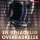 En behagelig overraskelse – erotiske noveller