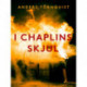 I Chaplins skjul