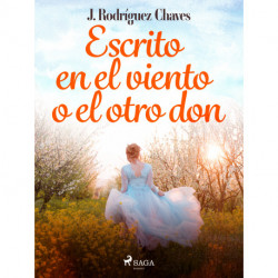 Escrito en el viento o el otro don