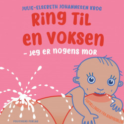 Ring til en voksen: jeg er nogens mor
