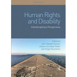 Human Rights and Disability: Interdisciplinary Perspectives