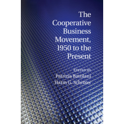The Cooperative Business Movement, 1950 to the Present