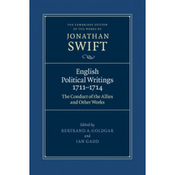 English Political Writings 1711–1714: 'The Conduct of the Allies' and Other Works