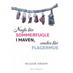 Nogle får sommerfugle i maven, andre får flagermus
