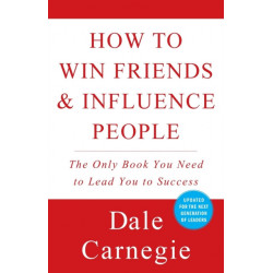 How to Win Friends and Influence People