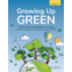 Growing Up Green: Problem-Based Investigations in Ecology and Sustainability for Young Learners in STEM (Grades K-2)