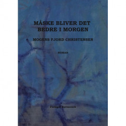 Måske bliver det bedre i morgen