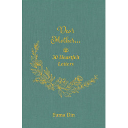 Dear Mother: Letters from the Heart