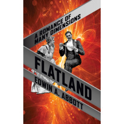 Flatland: A Romance of Many Dimensions