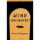 Wind Drinkers: A Novel