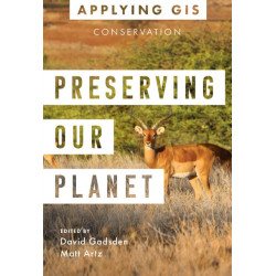Preserving Our Planet: GIS for Conservation
